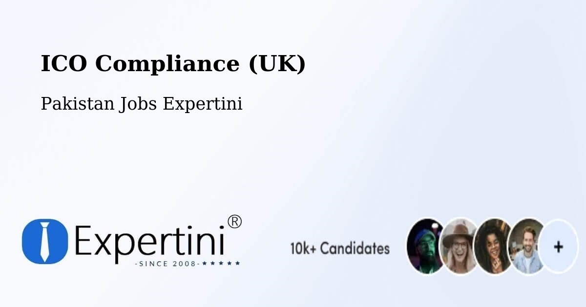 UK Data Protection & ICO Compliance – Surab - Pakistan Jobs Expertini