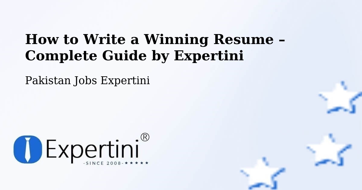 Resume Writing Guide for Job Seekers – Surab - Surab, Pakistan Jobs Expertini